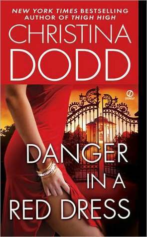 Book cover of Danger In A Red Dress by Christina Dodd