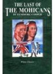 Book cover of Last Of The Mohicans by James Fenimore Cooper