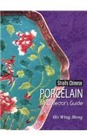 Book cover of Straits Chinese Porcelain: A Collector's Guide by Ho Wing Meng