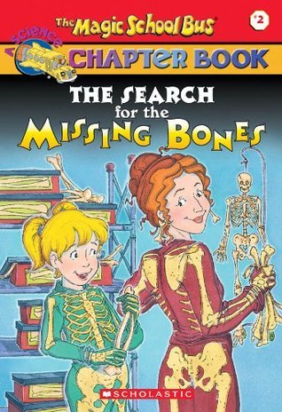 Book cover of The Search For The Missing Bones by Eva Moore, Ted Enik (Illus.)
