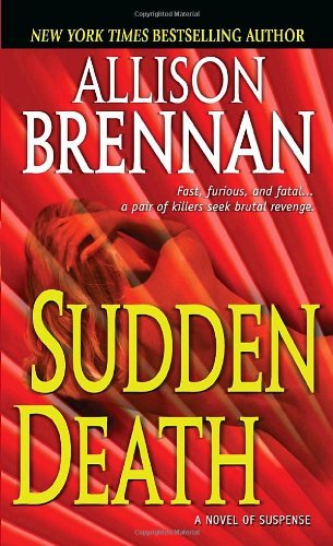 Book cover of Sudden Death by Allison Brennan