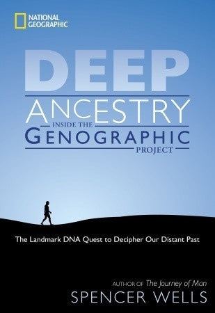 Book cover of Deep Ancestry: Inside The Genographic Project by Spencer Wells