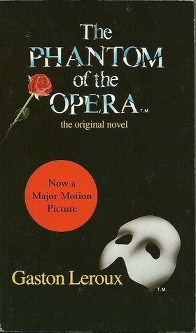 Book cover of The Phantom Of The Opera by Gaston Leroux