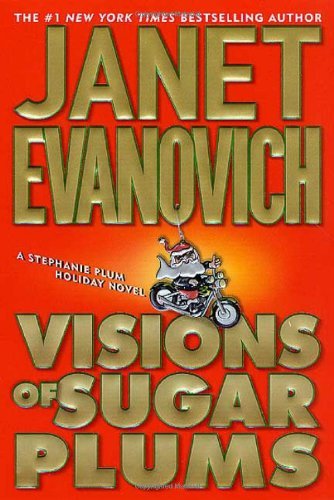 Book cover of Visions Of Sugar Plums by Janet Evanovich