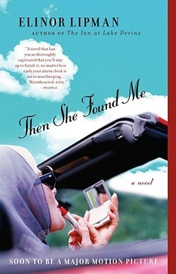 Book cover of Then She Found Me by Elinor Lipman