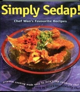 Book cover of Simply Sedap!: Chef Wan's Favourite Recipes by Redzuawan 'Chef Wan' Ismail