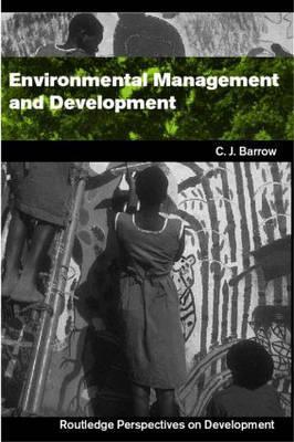 Book cover of Environmental Management And Development by Chris Barrow