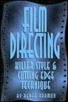 Book cover of Film Directing: Killer Style & Cutting Edge Technique by Renee Harmon