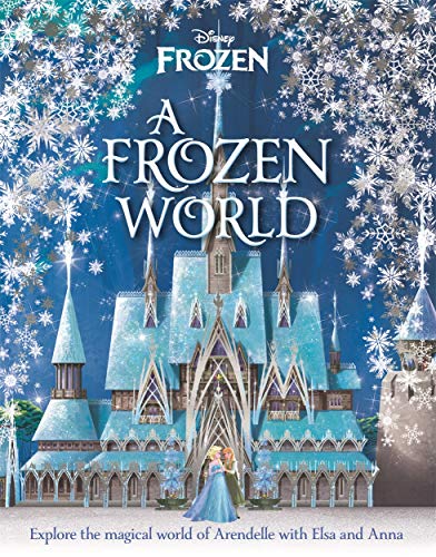 Book cover of Disney: A Frozen World by Marilyn Easton