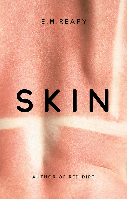 Book cover of Skin by E.M. Reapy