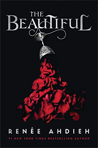 Book cover of The Beautiful by Ahdieh RenEe