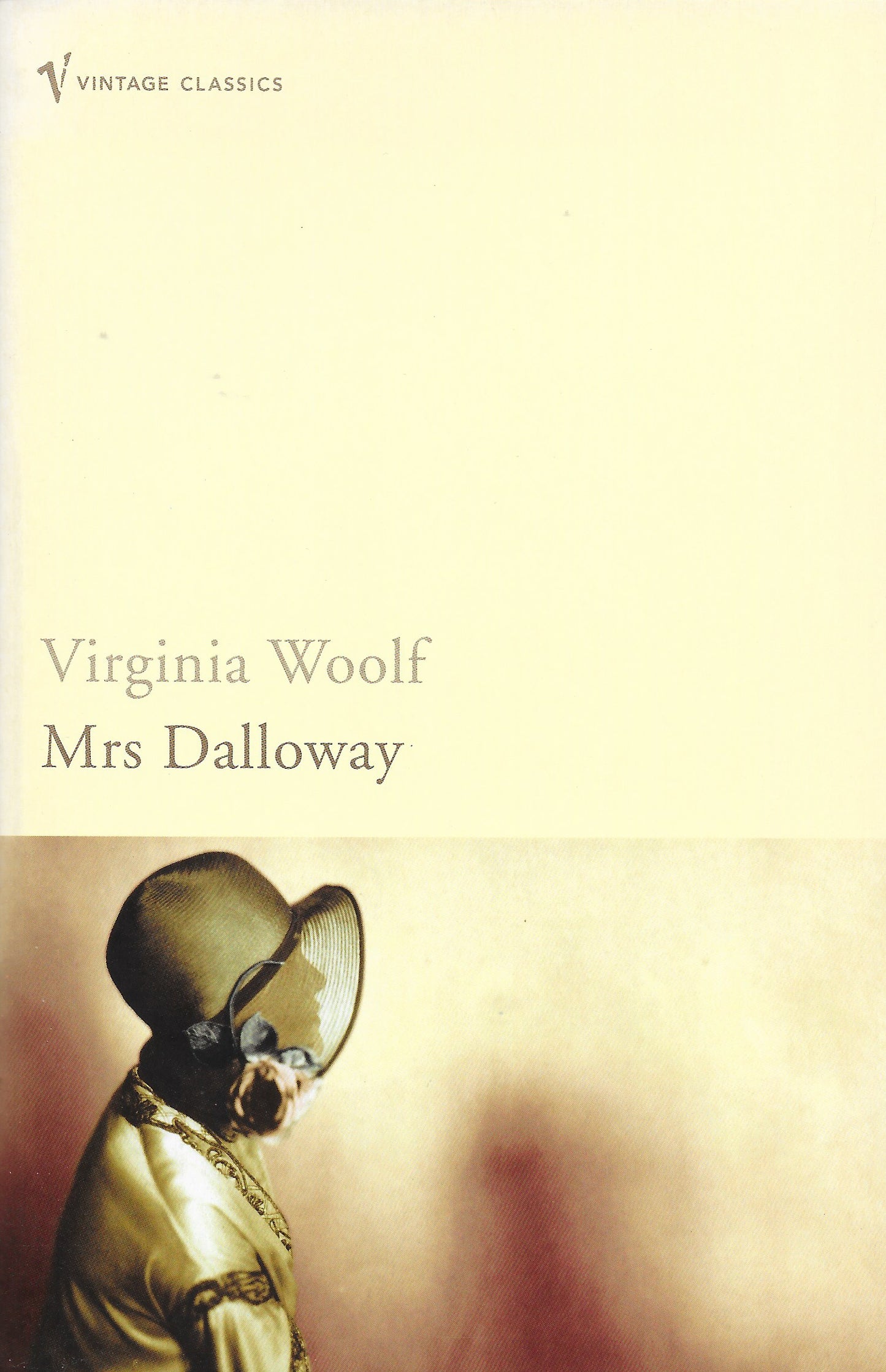 Book cover of Mrs Dalloway by Virginia Woolf, Jeanette Winterson (Foreward), Carol Ann Duffy (Introduction), Valentine Cunningham (Introduction)