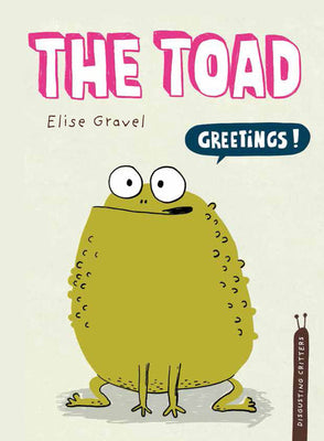 Book cover of The Toad by Elise Gravel
