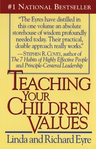 Book cover of Teaching Your Children Values by Linda Eyre, Richard Eyre