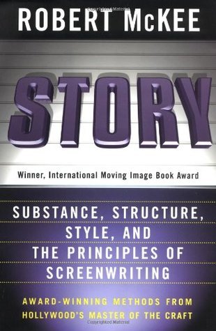 Book cover of Story: Substance, Structure, Style, And The Principles Of Screenwriting by Robert McKee