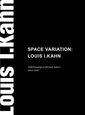 Book cover of Great Architects Redrawn: Louis I. Kahn by Zhang Jing