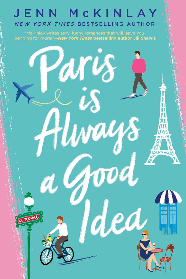 Book cover of Paris Is Always A Good Idea by Jenn McKinlay