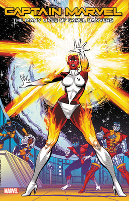 Book cover of Captain Marvel: The Many Lives Of Carol Danvers by Roy Thomas, Gerry Conway, Chris Claremont, David Michelinie, Howard Mackie, Mark Jason, Kurt Busiek, John Jackson Miller, Brian Reed, Kelly Sue DeConnick