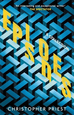 Book cover of Episodes by Christopher Priest