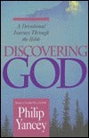 Book cover of Discovering God: A Devotional Journey Through The Bible by Philip Yancey