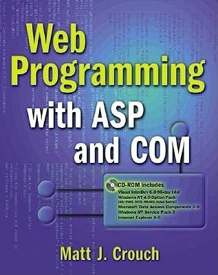 Book cover of Web Programming With ASP And COM by Matt J. Crouch