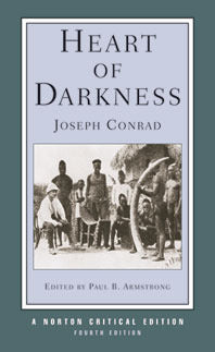 Book cover of Heart Of Darkness by Joseph Conrad, Paul B. Armstrong (Ed.)