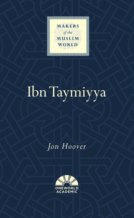 Book cover of Ibn Taymiyya by Jon Hoover