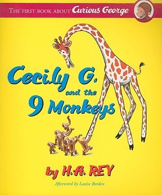 Book cover of Curious George: Cecily G. and the Nine Monkeys by H.A. Rey