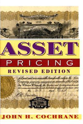 Book cover of Asset Pricing: Revised Edition by John H. Cochrane