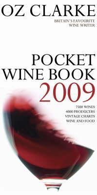 Book cover of Oz Clarke Pocket Wine Book 2009 by Oz Clarke