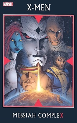 Book cover of X-Men: Messiah Complex by Mike Carey, Ed Brubaker, Craig Kyle, Christopher Yost, Peter David, Marc Silvestri (Illus.), Billy Tan (Illus.), Chris Bachalo (Illus.), Humberto Ramos (Illus.), Scot Eaton (Illus.)