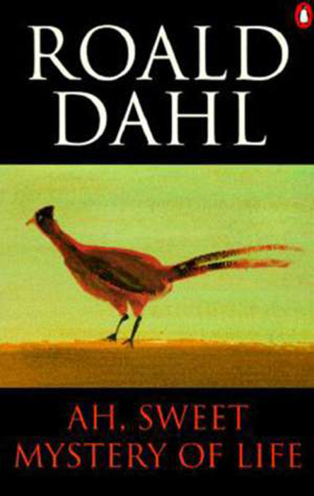 Book cover of Ah, Sweet Mystery of Life by Roald Dahl, John Lawrence (Illus.)