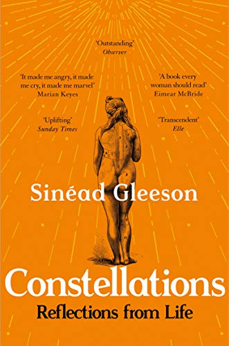 Book cover of Constellations: Reflections From Life by Sinéad Gleeson