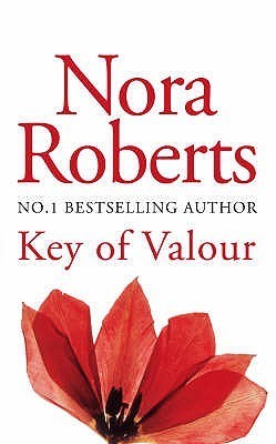 Book cover of Key Of Valour by Nora Roberts