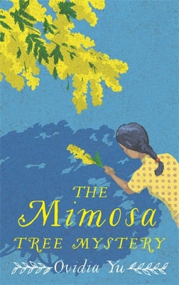 Book cover of The Mimosa Tree Mystery by Ovidia Yu