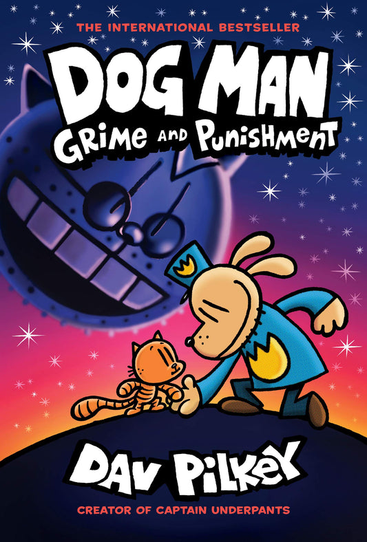 Book cover of Dog Man: Grime And Punishment by Dav Pilkey
