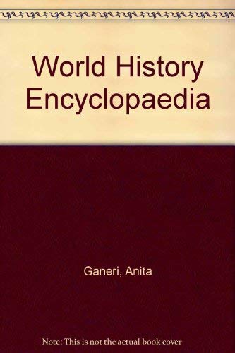 Book cover of World History Encyclopedia by Anita Ganeri