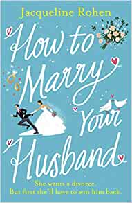 Book cover of How to Marry Your Husband by Jacqueline Rohen