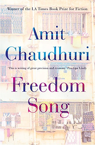 Book cover of Freedom Song by Amit Chaudhuri