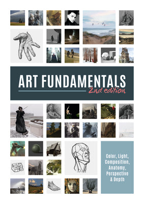 Book cover of Art Fundamentals: Light, Shape, Color, Perspective, Depth, Composition & Anatomy by 3dtotal Publishing (Ed.)