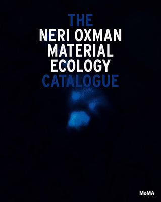 Book cover of Neri Oxman: Material Ecology by Neri Oxman (Artist)