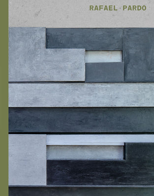 Book cover of Rafael Pardo: New Brutalism by Rafael Pardo (Artist), Graciela Kartofel (Introduction), Miquel Adrià (Interviewer)