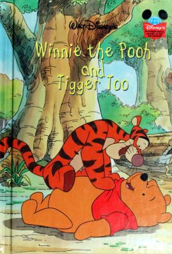 Book cover of Walt Disney's Winnie The Pooh And Tigger Too by Walt Disney Company