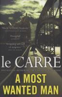 Book cover of A Most Wanted Man by John Le Carré