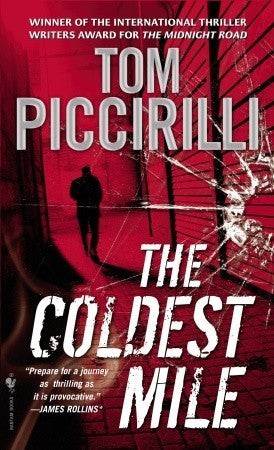 Book cover of The Coldest Mile by Tom Piccirilli