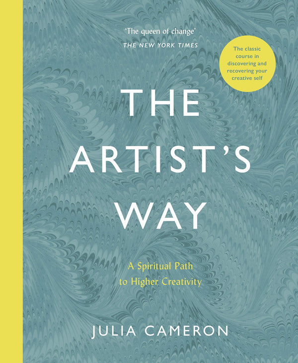 Book cover of The Artist's Way: A Spiritual Path to Higher Creativity by Julia Cameron
