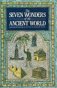 Book cover of The Seven Wonders Of The Ancient World by Peter A. Clayton (Ed.), Martin J. Price (Ed.)
