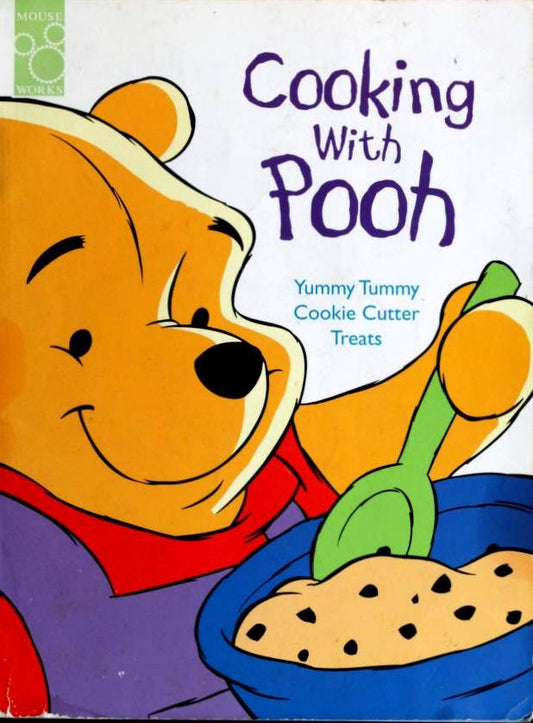 Book cover of Cooking With Pooh: Yummy Tummy Cookie Cutter Treats by Marlene Brown