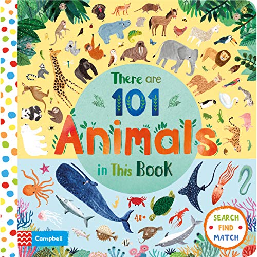 Book cover of There Are 101 Animals In This Book by Campbell Books, Rebecca Jones (Illus.)