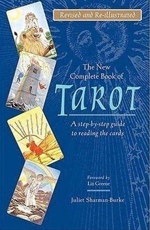 Book cover of The New Complete Book of Tarot by Juliet Sharman-Burke